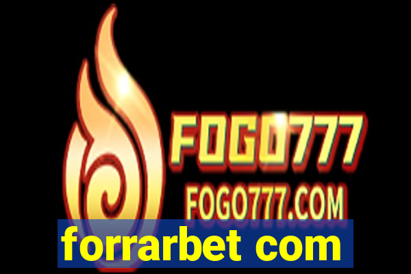 forrarbet com