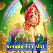 venom 777 slot