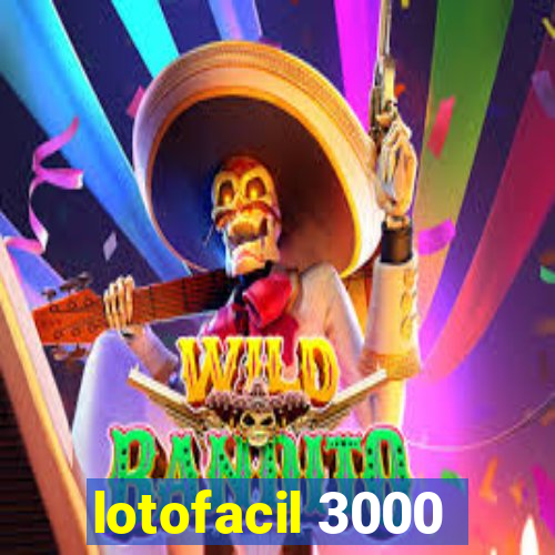 lotofacil 3000