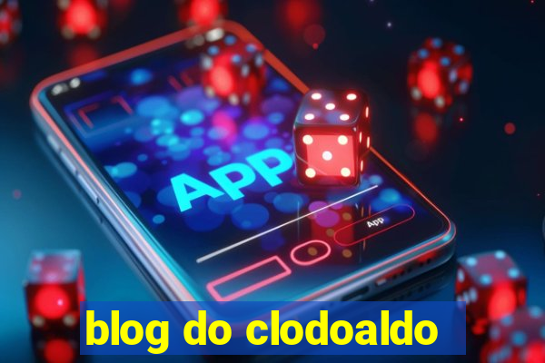 blog do clodoaldo