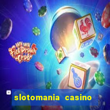 slotomania casino slots games