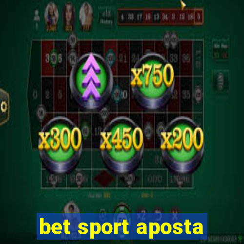 bet sport aposta