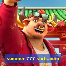 summer 777 slots.com