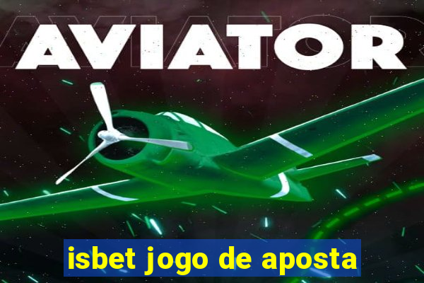 isbet jogo de aposta