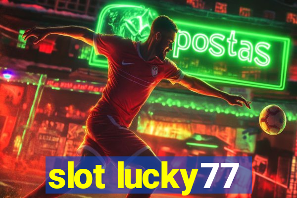 slot lucky77