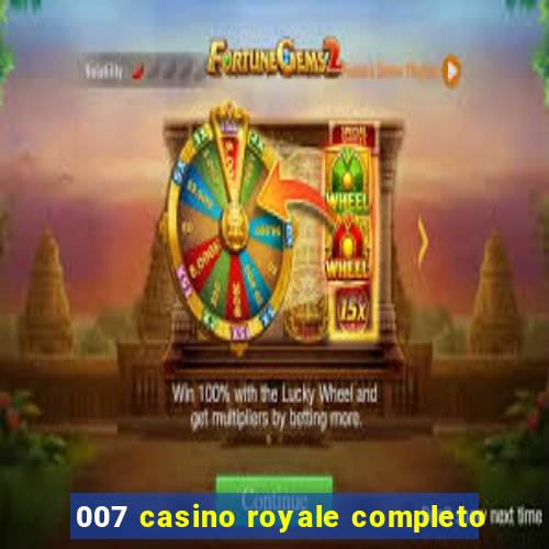 007 casino royale completo