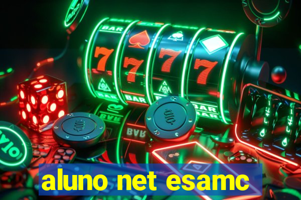 aluno net esamc