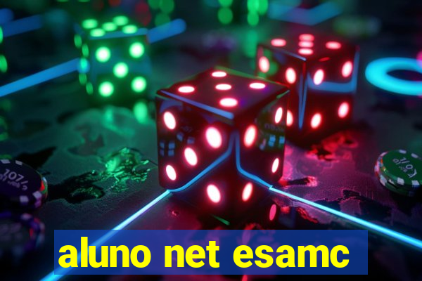 aluno net esamc