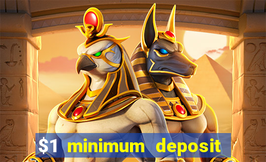 $1 minimum deposit casino australia 2019