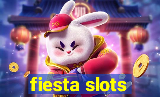 fiesta slots