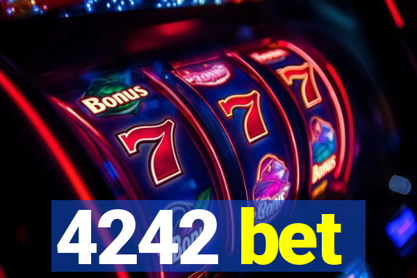 4242 bet