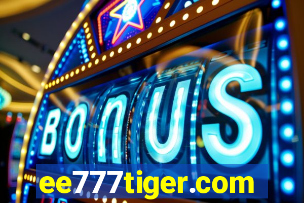 ee777tiger.com