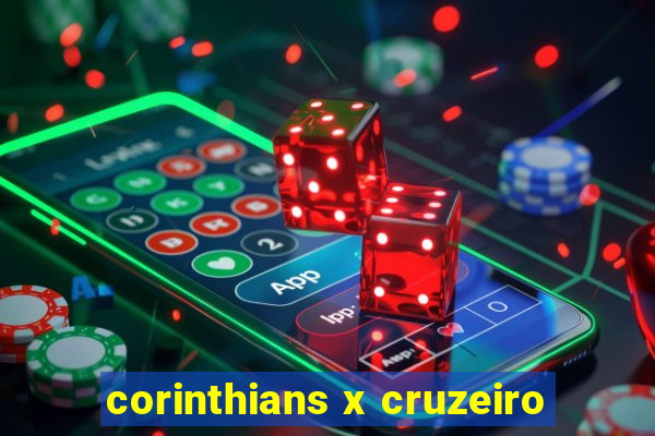 corinthians x cruzeiro