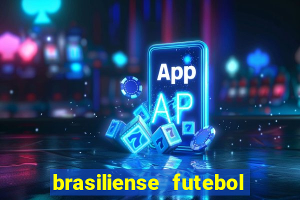 brasiliense futebol clube maior de 18