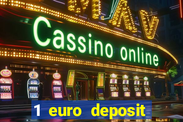 1 euro deposit casino 2020