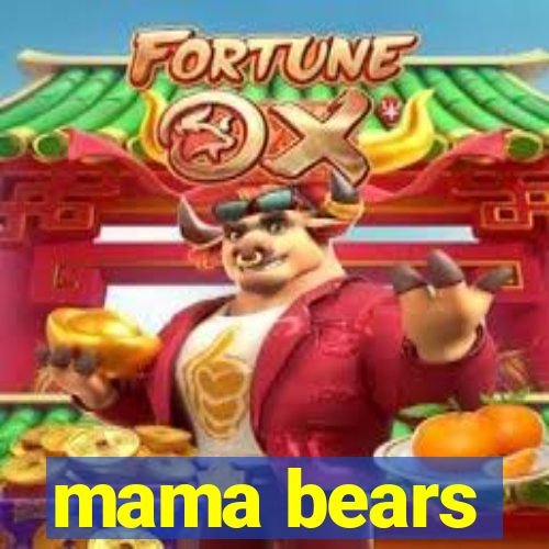 mama bears