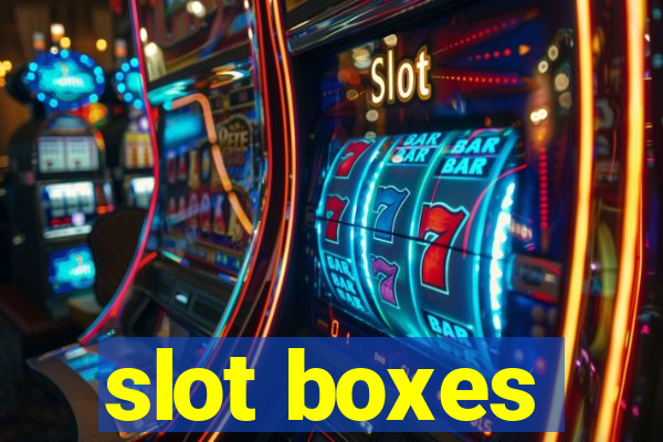 slot boxes