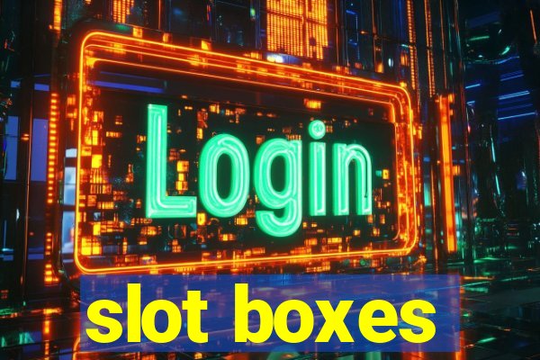 slot boxes