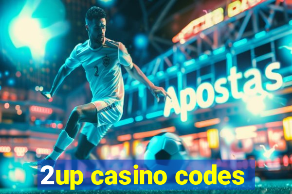 2up casino codes