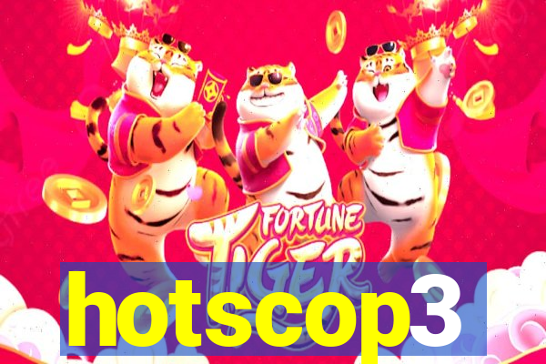 hotscop3