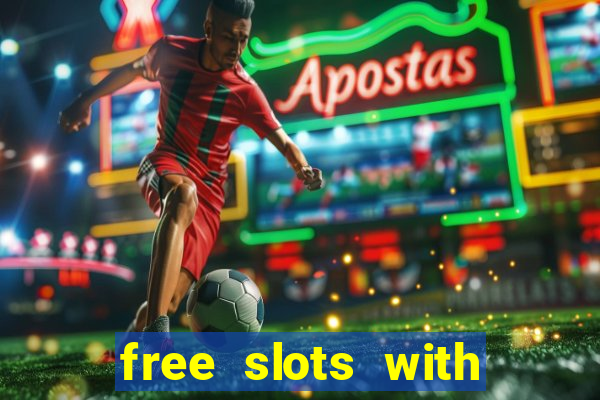 free slots with real money