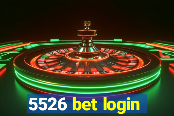 5526 bet login