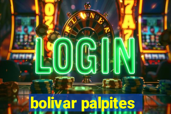 bolivar palpites