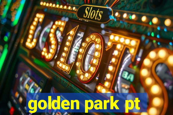 golden park pt