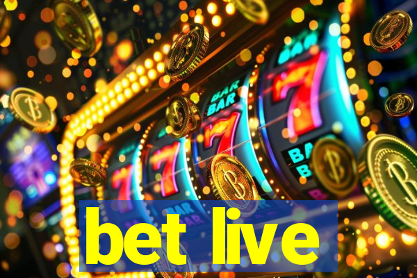 bet live