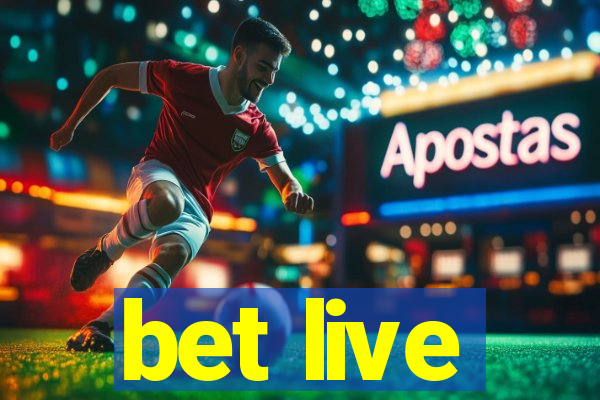 bet live