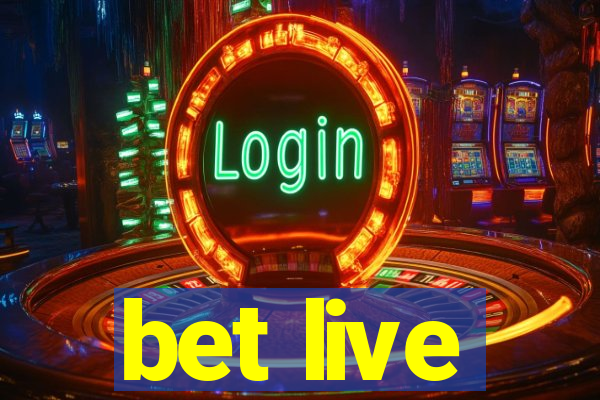 bet live