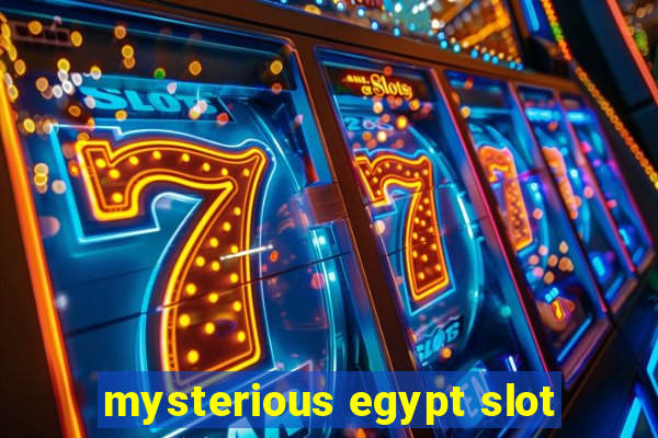 mysterious egypt slot