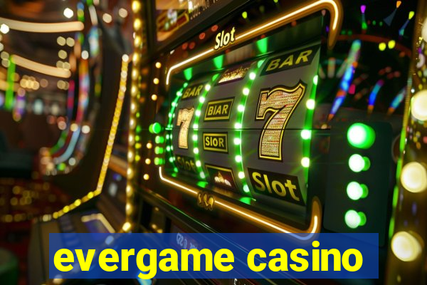 evergame casino