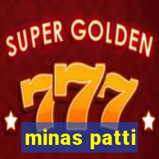 minas patti