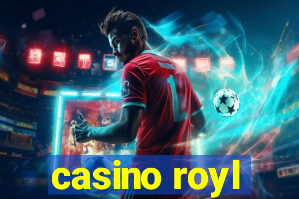 casino royl