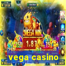 vega casino