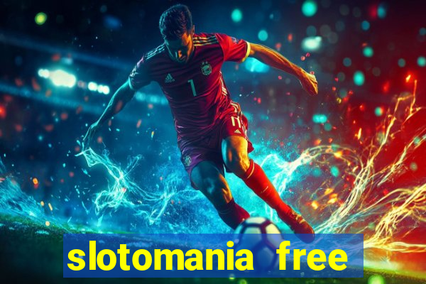 slotomania free slots casino games