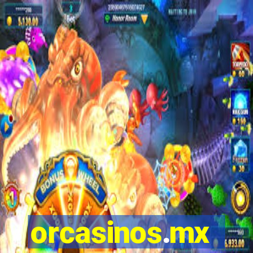 orcasinos.mx