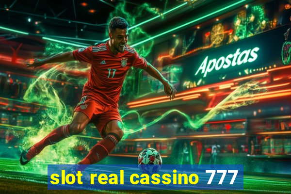 slot real cassino 777