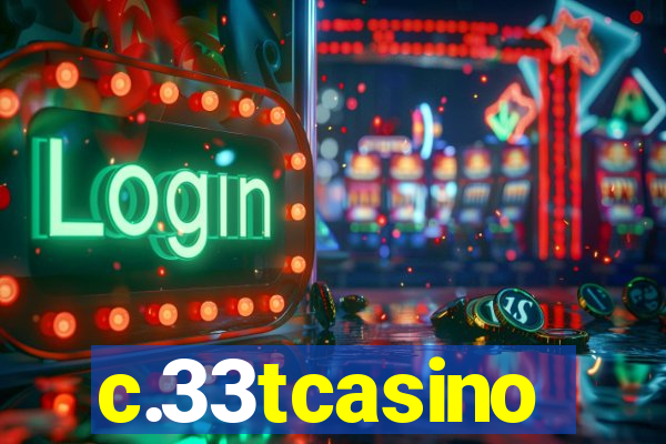 c.33tcasino