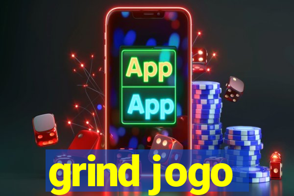 grind jogo