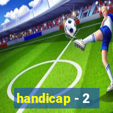 handicap - 2