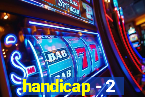 handicap - 2