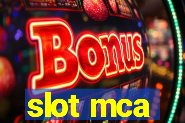 slot mca