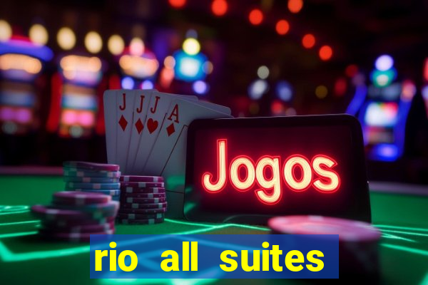 rio all suites hotel and casino