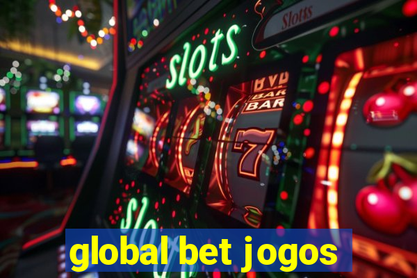 global bet jogos