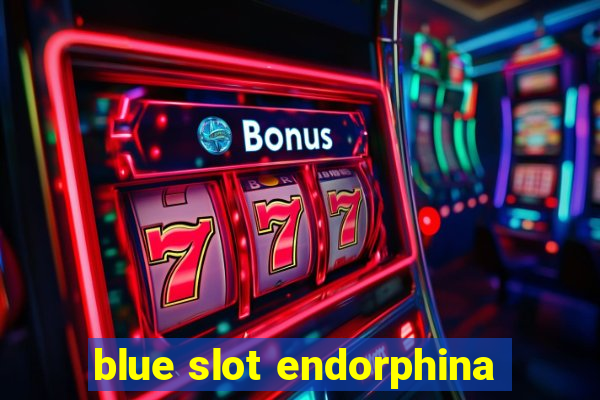 blue slot endorphina