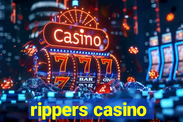 rippers casino