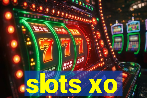 slots xo