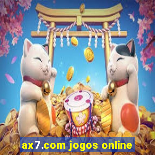 ax7.com jogos online